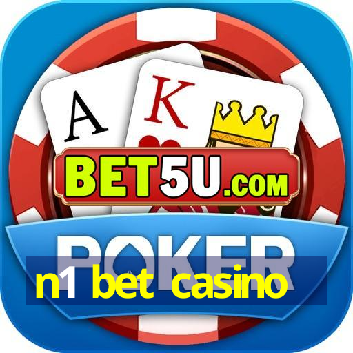 n1 bet casino